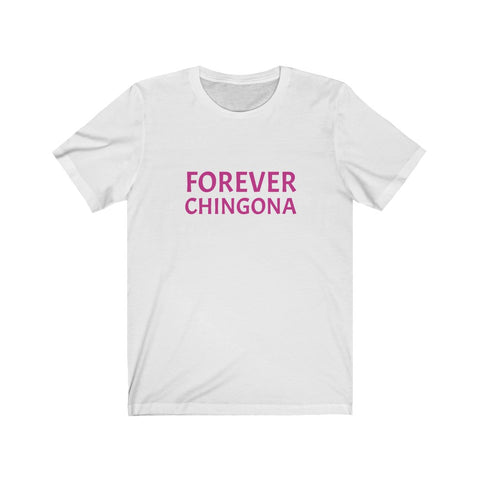 Pink Women's Forever Chingona