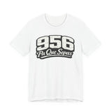 956 Pa Que Sepas Tee