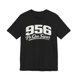 956 Pa Que Sepas Tee